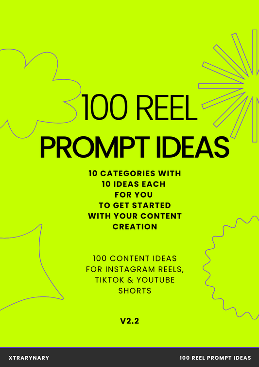 100 REEL PROMPT IDEAS