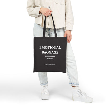 Emotional Baggage Canvas Tote Bag — Funny Sarcastic Quote Grocery & Book Bag